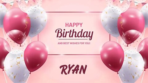 Happy Birthday to Ryan - Birthday Wish From Birthday Bash