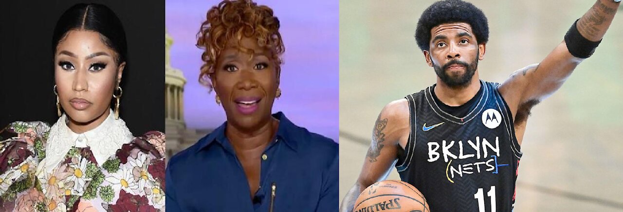 First at Nicki Minaj NOW at Kyrie Irving, Joy Reid Gets Activated Again to Attack Disobedient Blacks