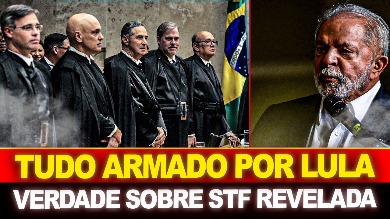 URGENTE !! VERDADE SOBRE O STF REVELADA !! LULA ARMOU TUDO...