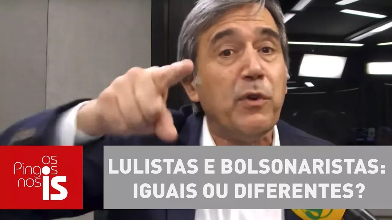Debate - Lula e Bolsonaro, lulistas e bolsonaristas: iguais ou diferentes?