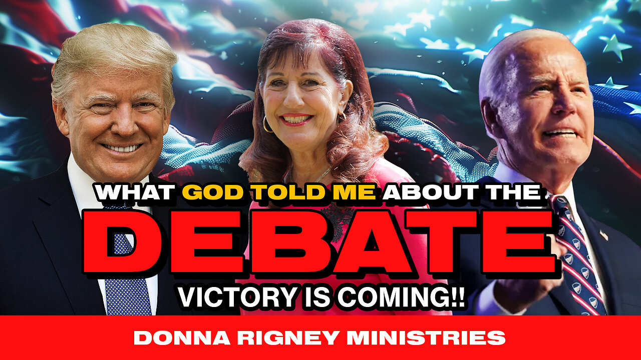 What GOD Said About The DEBATE! Victory After Victory Is Coming! | Donna Rigney