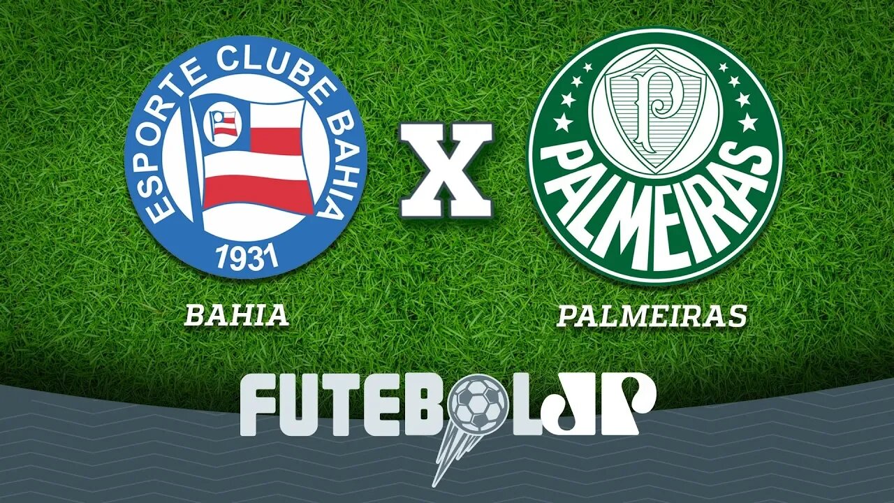 Bahia 0 x 0 Palmeiras - 02/08/18 - Copa do Brasil