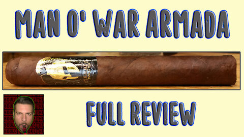 Man O' War Armada (Full Review) - Should I Smoke This