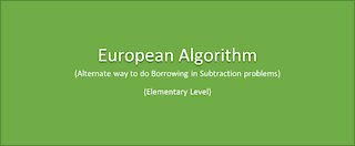 Math-Borrowing in Subtraction-European Algorithm