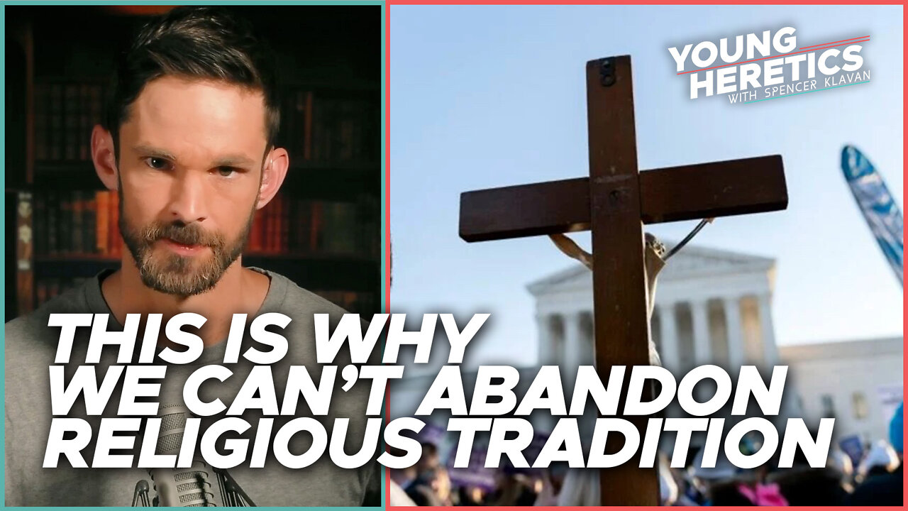 This is why we can’t abandon religious tradition