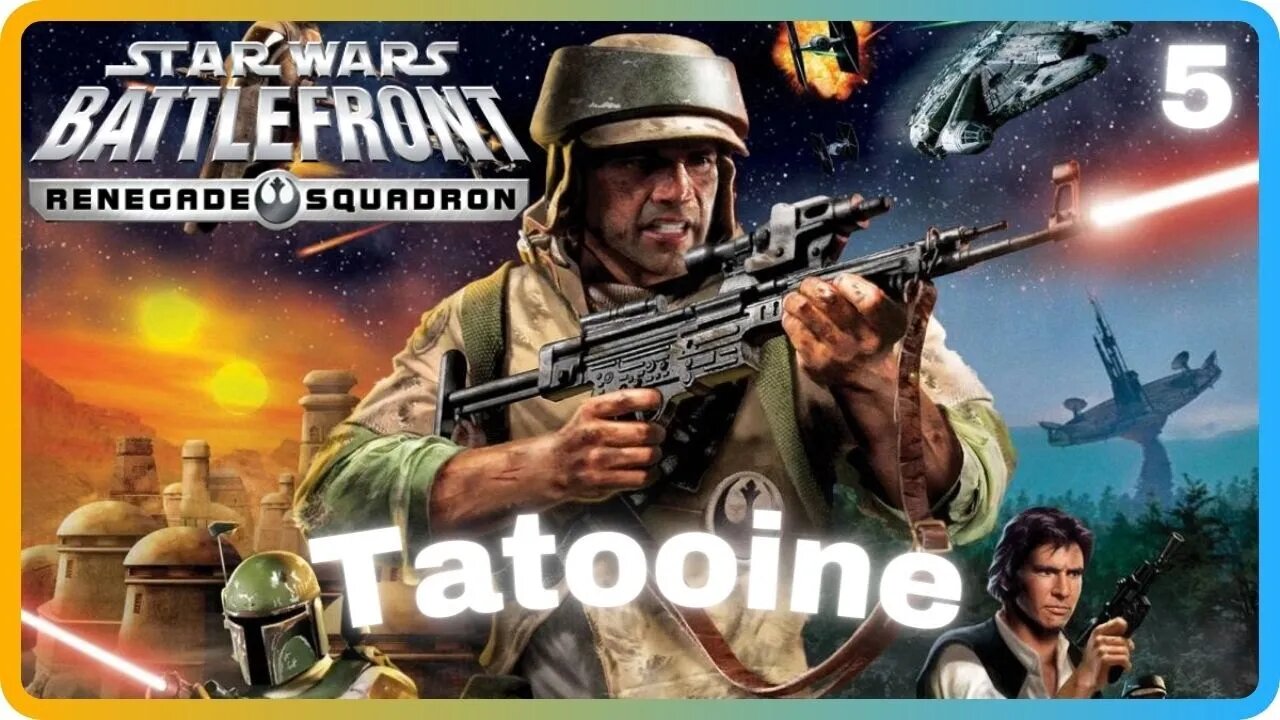 Star Wars Battlefront: Renegade Squadron | Mission 5: Tatooine