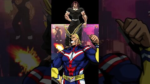 ALL MIGHT VS YUJIRO (My Hero Academia VS Baki) PT.4 #Warshorts
