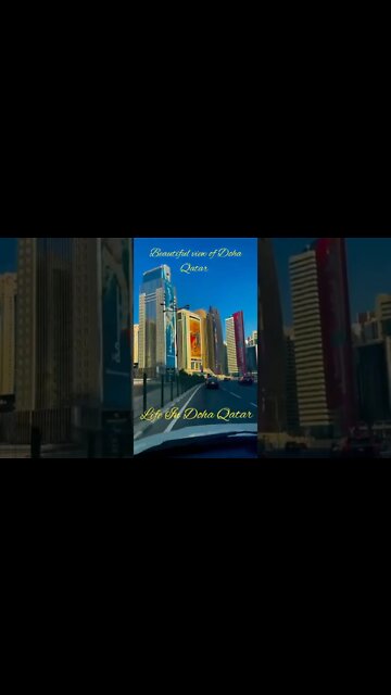 Beautiful View Of Doha Qatar l Life In Doha Qatar l