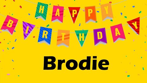 Happy Birthday to Brodie - Birthday Wish From Birthday Bash