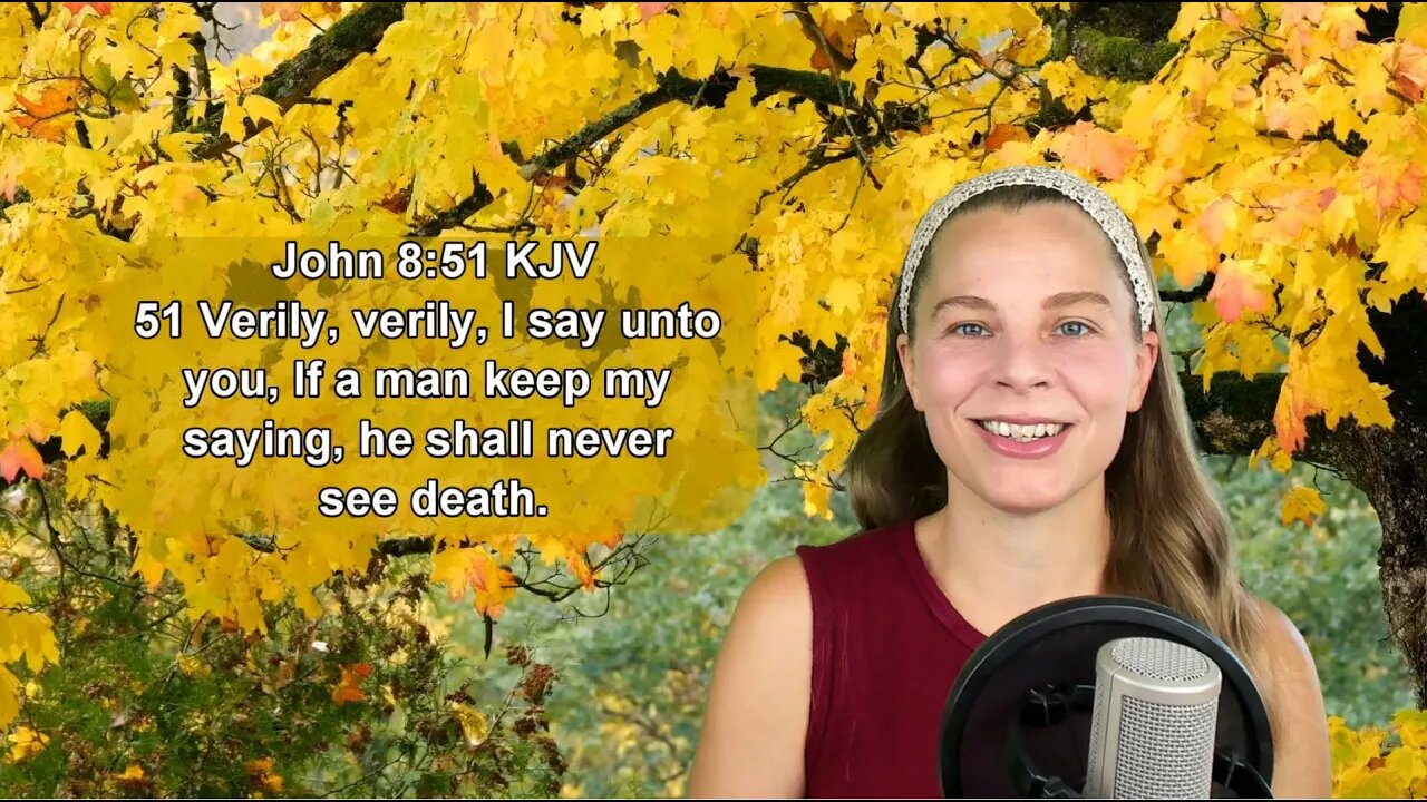 John 8:51 KJV - Words of Jesus - Scripture Songs