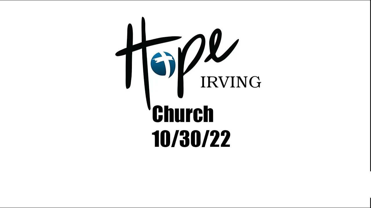 Hope Irving church 10/30/22