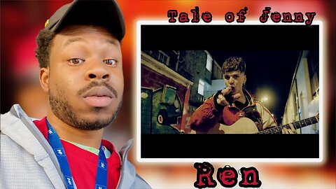 Ren - “Jenny’s Tale” | Reaction 1/3