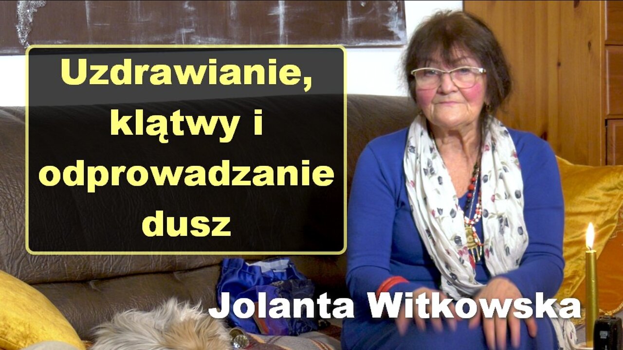 Uzdrawianie, klątwy i odprowadzanie dusz - Jolanta Witkowska