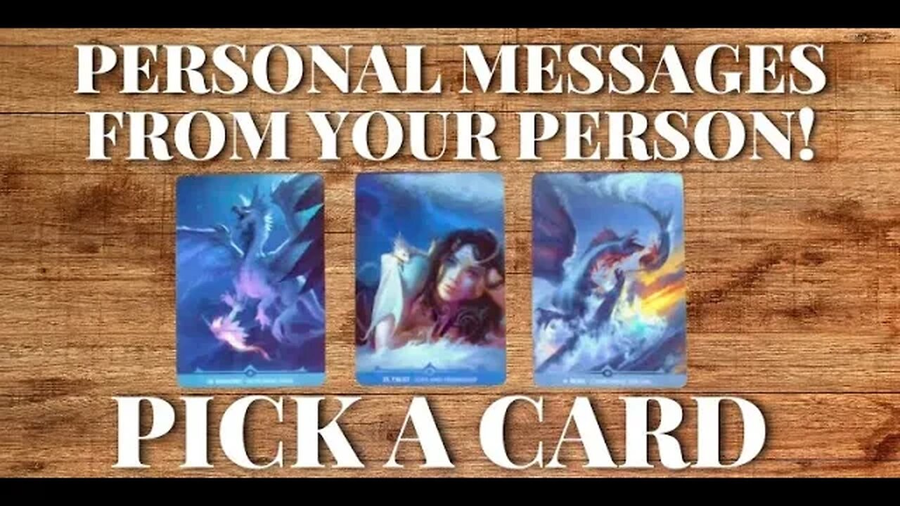 Personal Channeled Messages From Your Person🌹Timeless Pick a Card 🔮 (Love Tarot Reading) Detailed