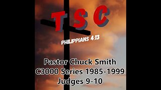 004 Judges 9-10 | Pastor Chuck Smith | 1985-1999 C3000 Series