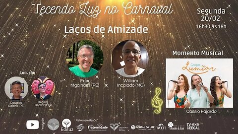 ✨ Tecendo Luz no Carnaval 2023 | Dia 3 - 20/02