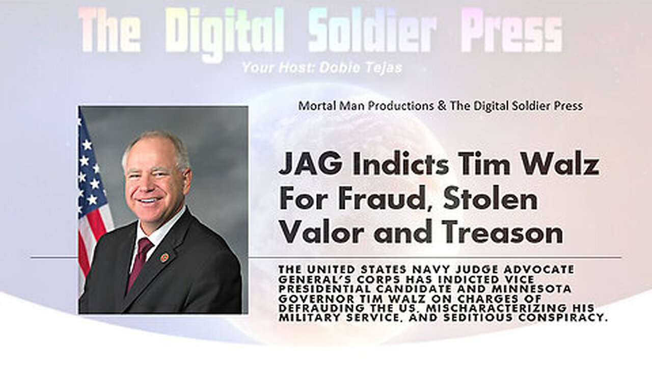 JAG Indicts Minnesota Governor and VP Running Mate Tim Walz for Treason, Fraud and Stolen Valor