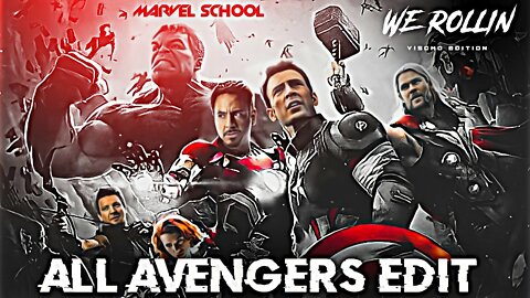 If Marvel Was School | Avengers All Characters Edit | We Rollin