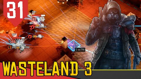 Um Pequeno Lugar no INFERNO - Wasteland 3 #31 [Gameplay Português PT-BR]