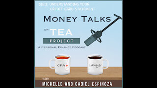 S1E11: Understanding Your Credit Card Statement, Interest Rate, Monthly Payment, and so much more!