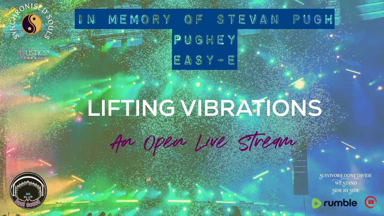 In Memory of Stevan Pugh Lifting Vibrations with Zoe, Shin and guests