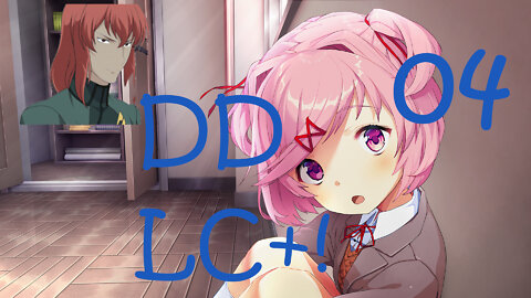 Let's Play Doki Doki Literature Club Plus! [04] Natsuki's Route