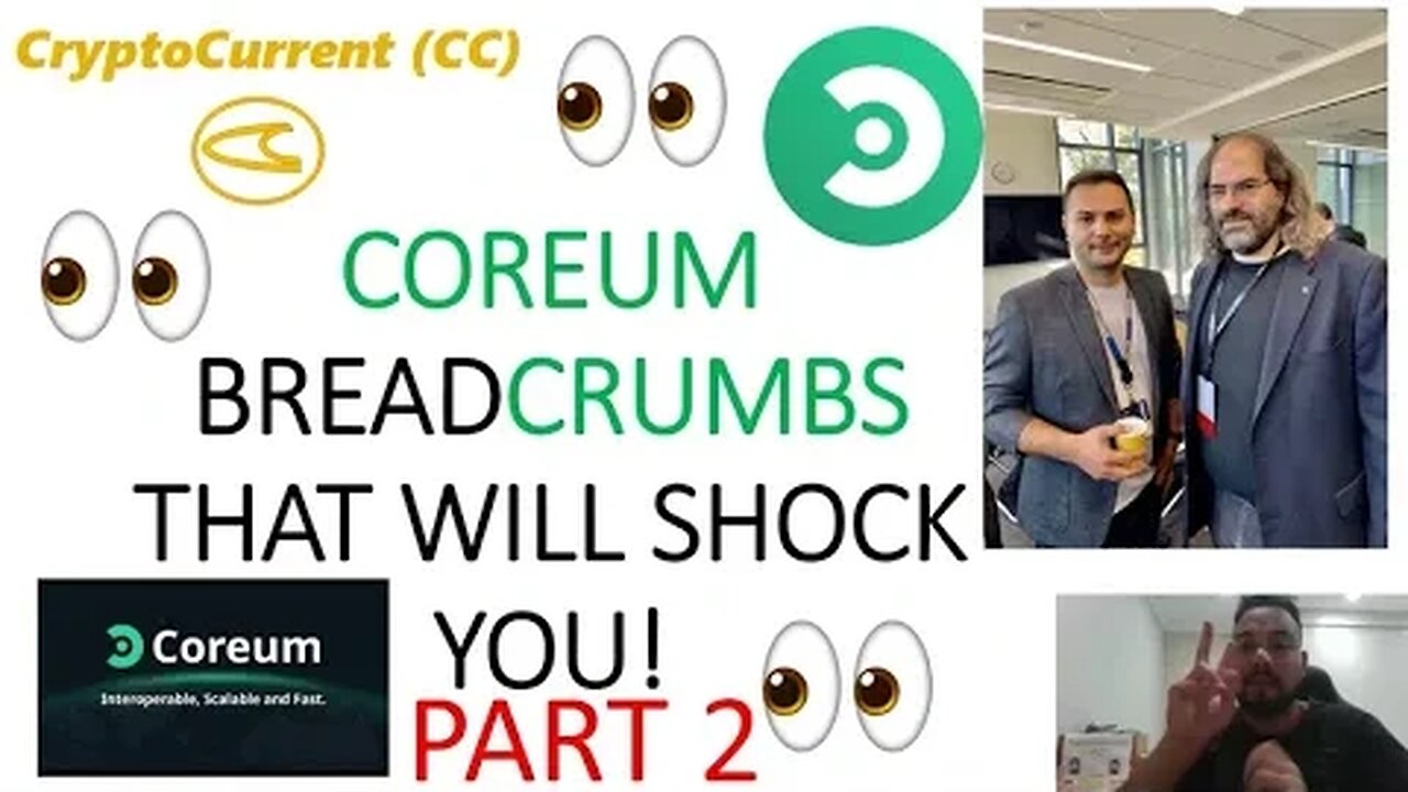 (PART 2) COREUM BREADCRUMBS THAT WILL SHOCK YOU