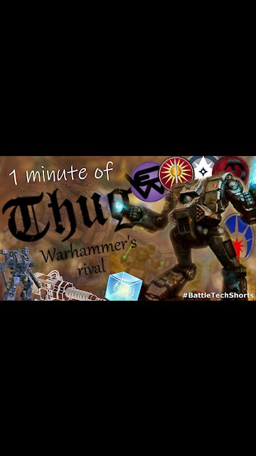 BATTLETECH #Shorts - Thug, Warhammer's Rival