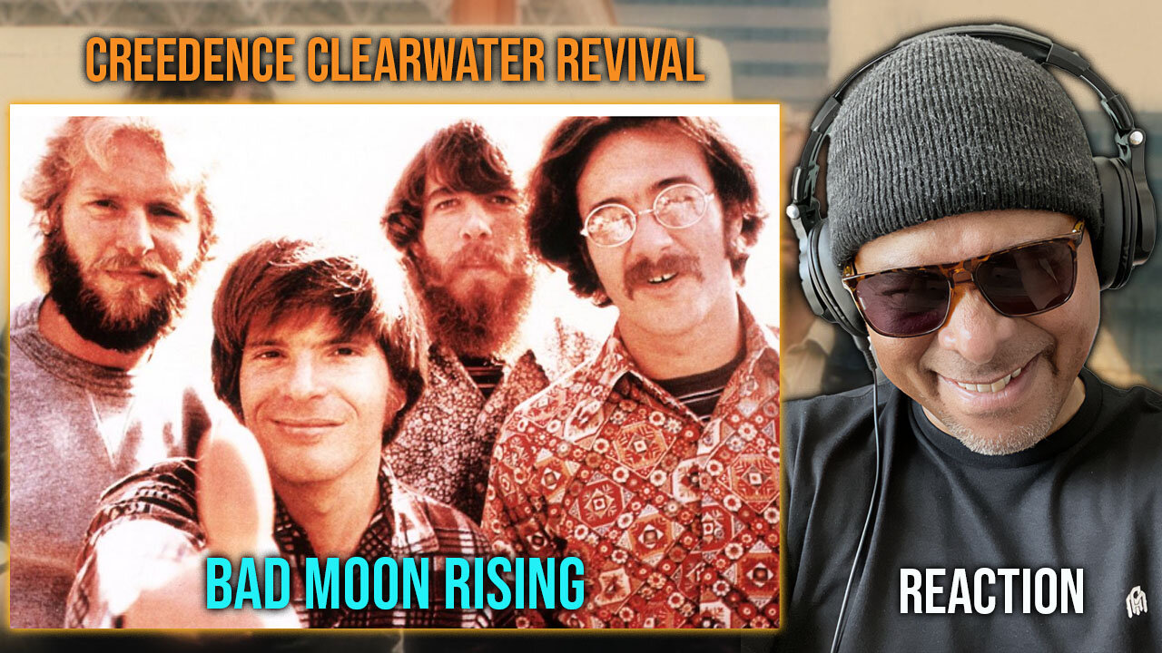 Creedence Clearwater Revival - Bad Moon Rising Reaction!