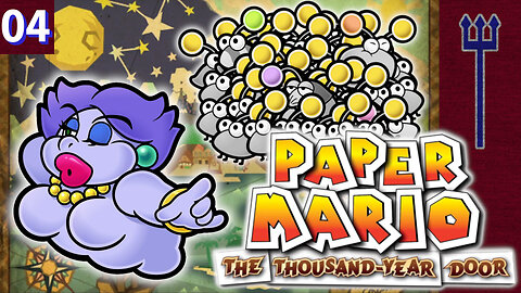 Paper Mario: The Thousand-Year Door Part 4