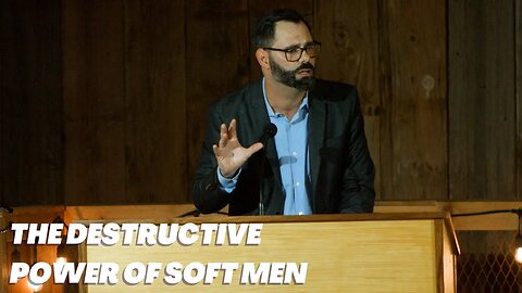 The Destructive Power Of Soft Men | Joshua 23