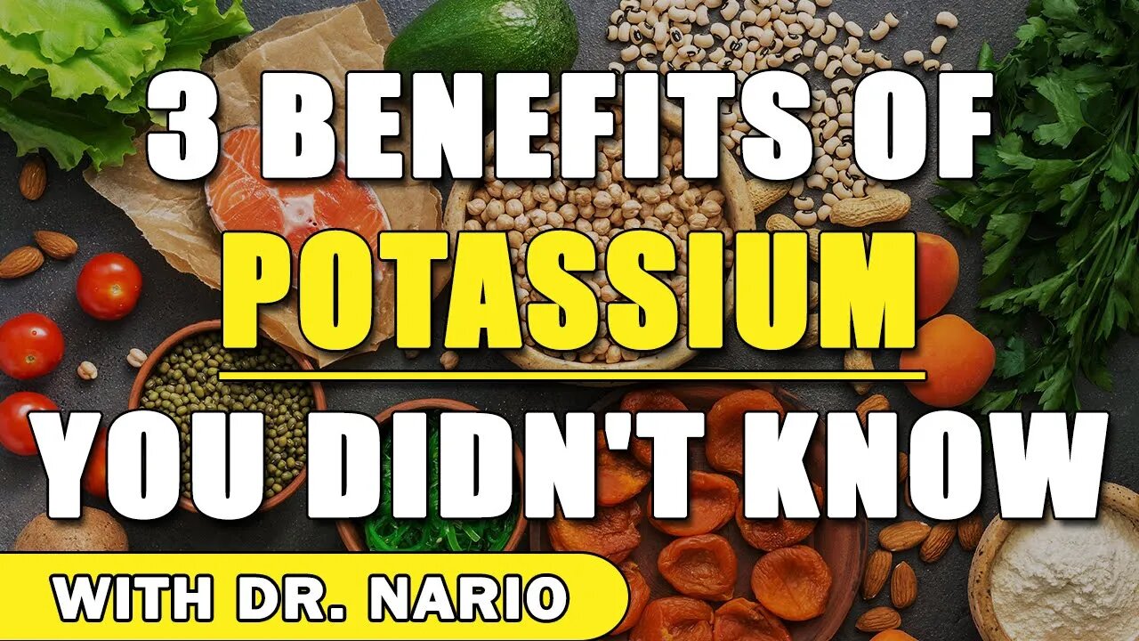 3 Benefits of Potassium You Didn't Know! - With Dr. Nario