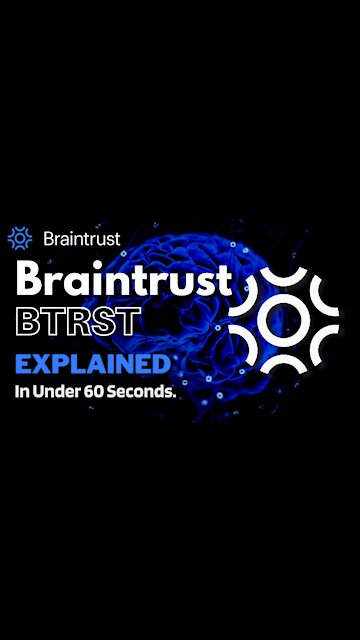 What is Braintrust (BTRST)? | Braintrust BTRST Explained in Under 60 Seconds