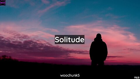 [Free] Smooth Piano R&B Soul Type Beat - Solitude | woochunk5