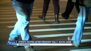 Streets reopen after President Trump rally, Bucks game