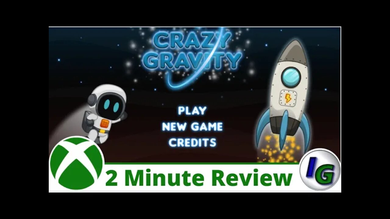 2 Minute Game Review CRAZY GRAVITY On Xbox