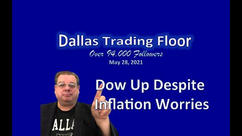 Dallas Trading Floor No 303 - Live May 28, 2021