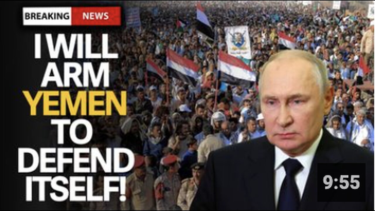 PANIC! Russia Makes U Turn, Will Supply Weapons To Defend Yemen From 'Illegal Attacks'