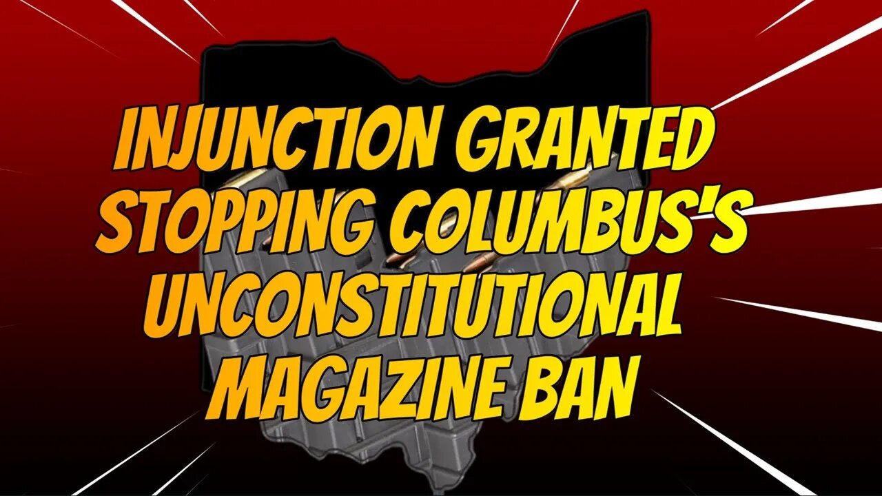 INJUNCTION STOPPING OHIO MAGAZINE BAN