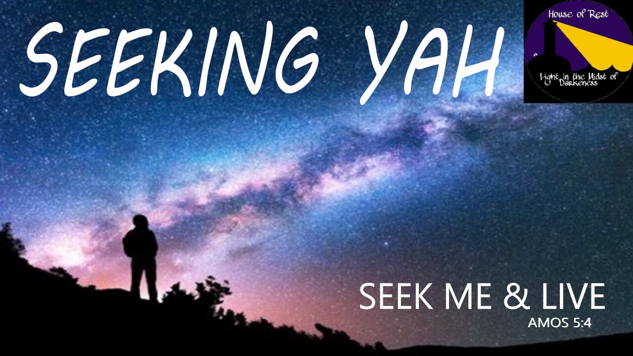 Seeking YAH (God)