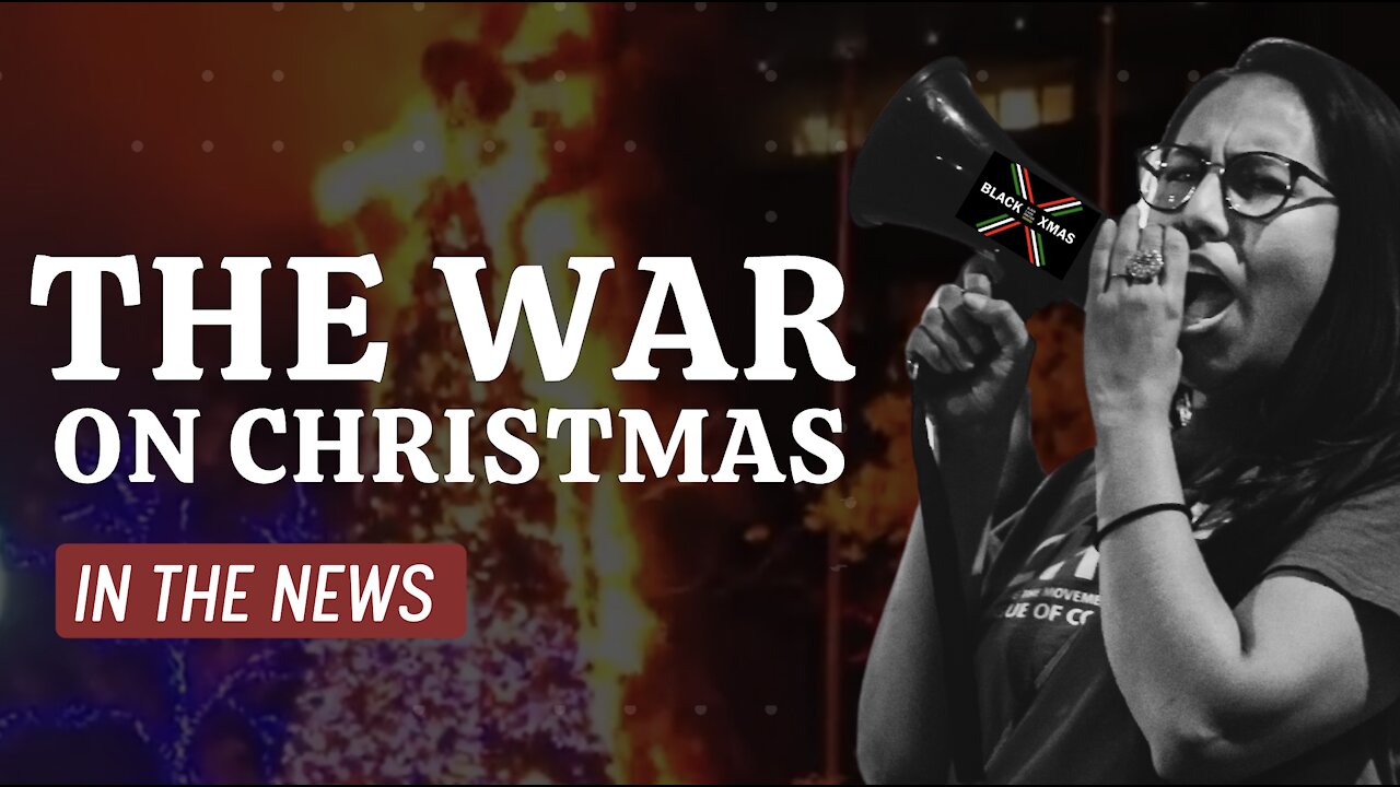 ‘Woke’ assault on Christmas dominates headlines worldwide