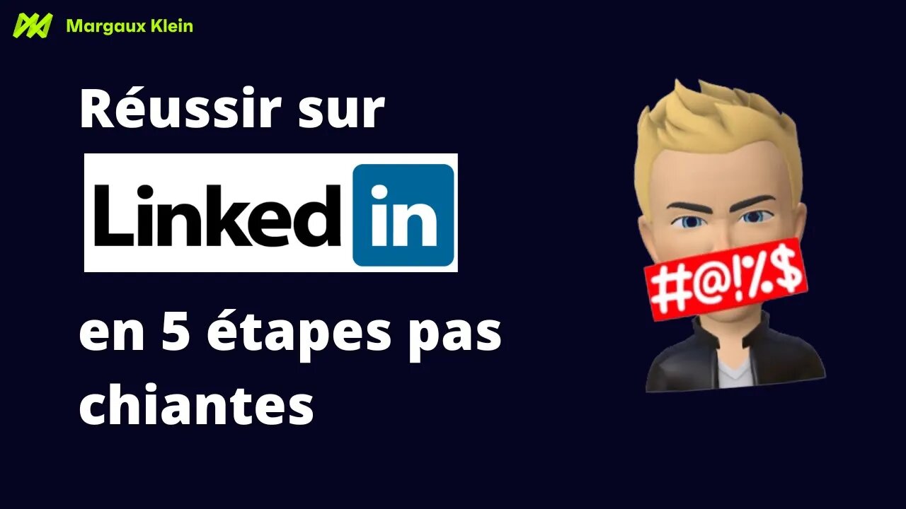 💎 Comment REUSSIR sur LINKEDIN 💥 5 conseils pour cartonner sur le réseau le plus CHIANT du monde