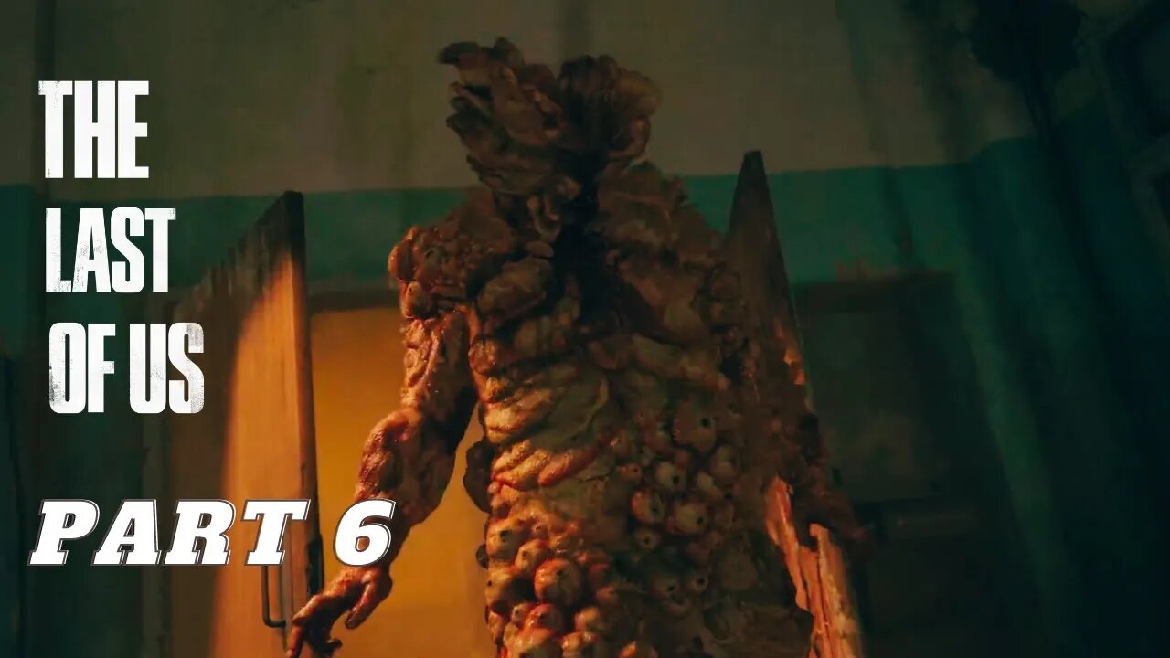 The Last Of Us PC Walkthrough - Part 6 (With Commentary)