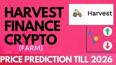 harvest Finance token price prediction video