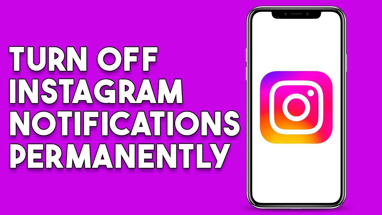 How To Turn Off Instagram Notifications Permanently