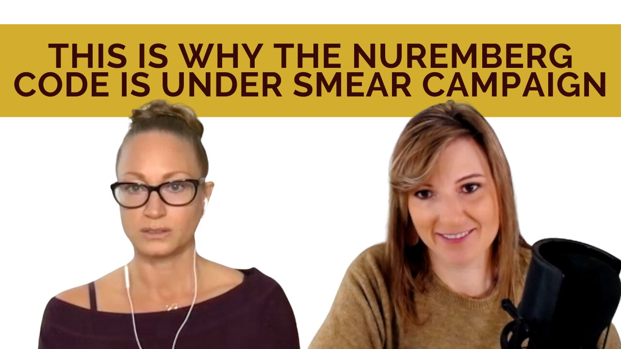 THIS Is Why The Nuremberg Code Is Currently Under Smear Campaign