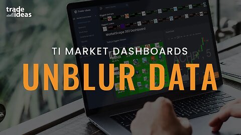 TI Market Dashboards: How to unblur data