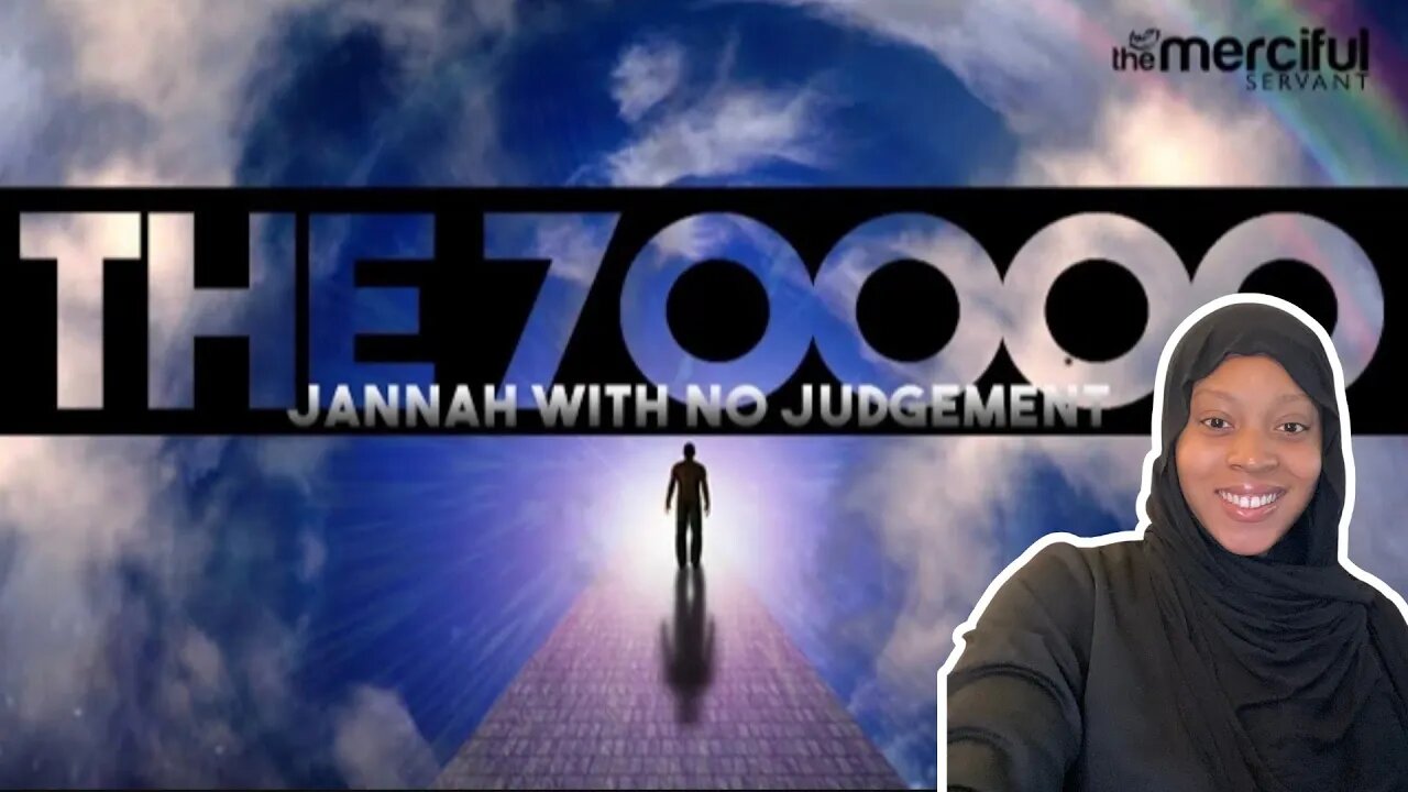 Muslim Revert Reacts to the 70,000 Jannah Without Judgement by @TheMercifulServant
