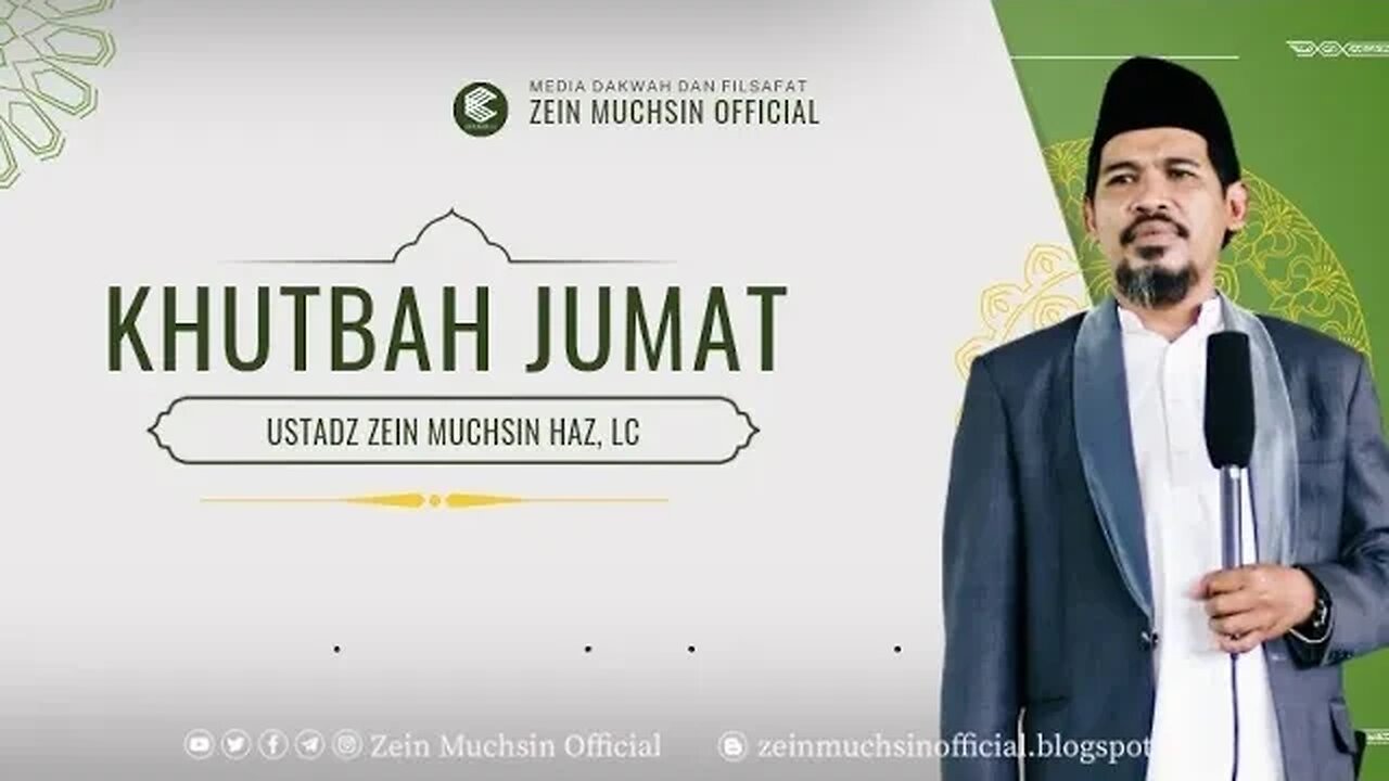 KHUTBAH JUMAT HAL YANG SIA - SIA - USTADZ ZEIN MUCHSIN