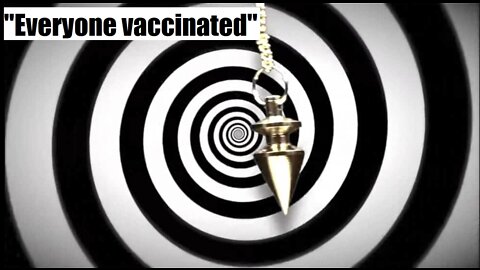 "Everyone must get vaccinated, get vaccinated"! ....Schwab, Bourla, Chinese, Yeadon.
